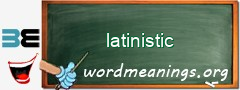 WordMeaning blackboard for latinistic